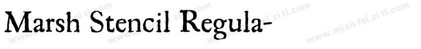 Marsh Stencil Regula字体转换